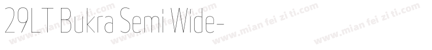 29LT Bukra Semi Wide字体转换